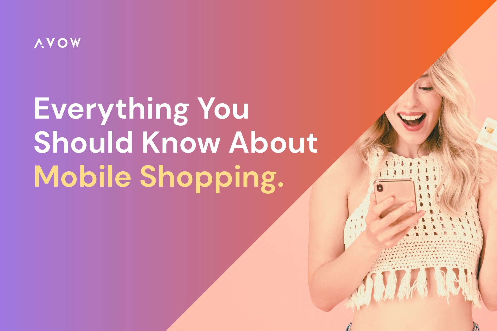 Everything You Should Know About Mobile Shopping / Shopping Apps