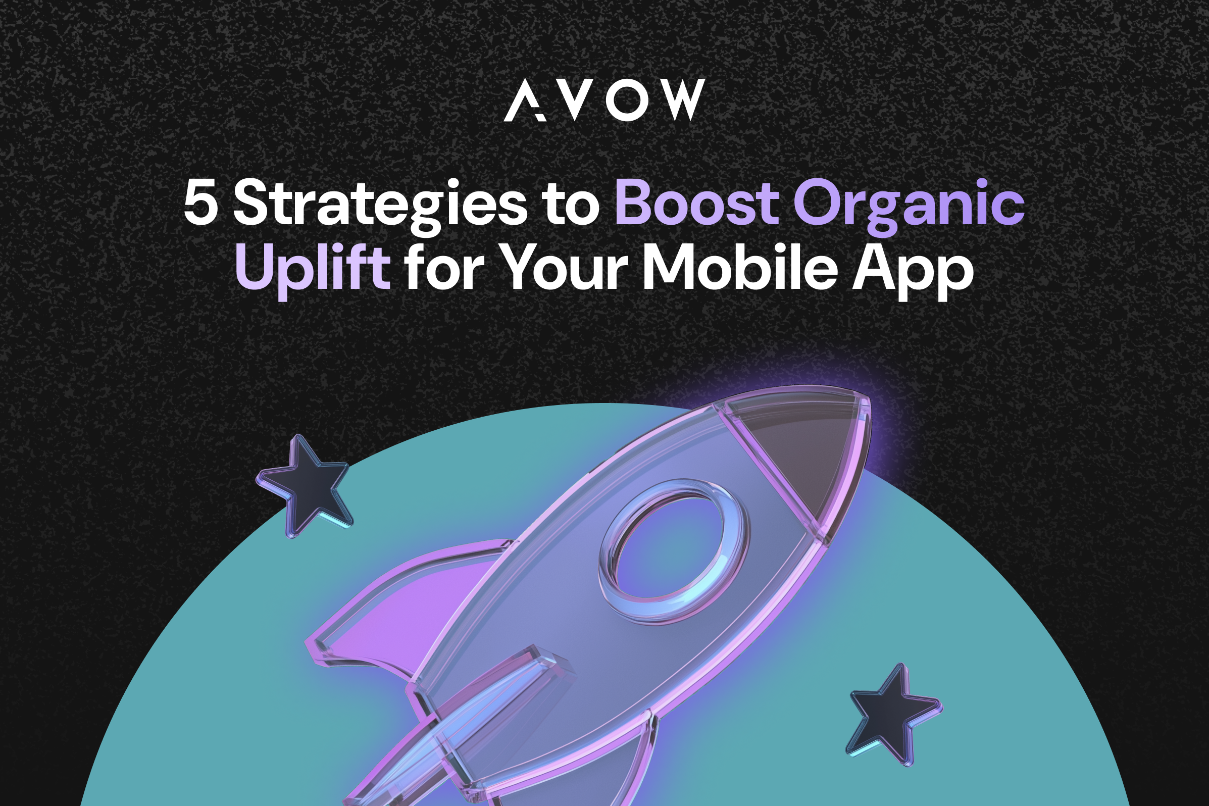 5 Organic App Growth Strategies Every Marketer Should Know