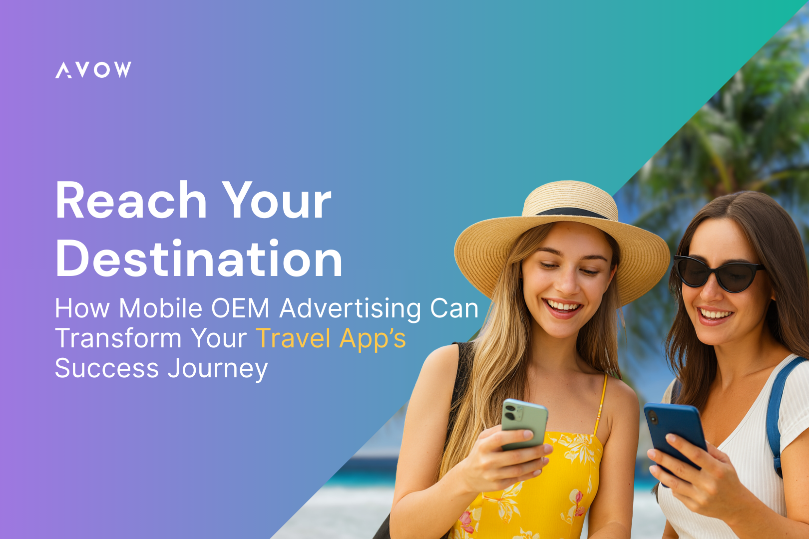 Travel App Success with AVOW