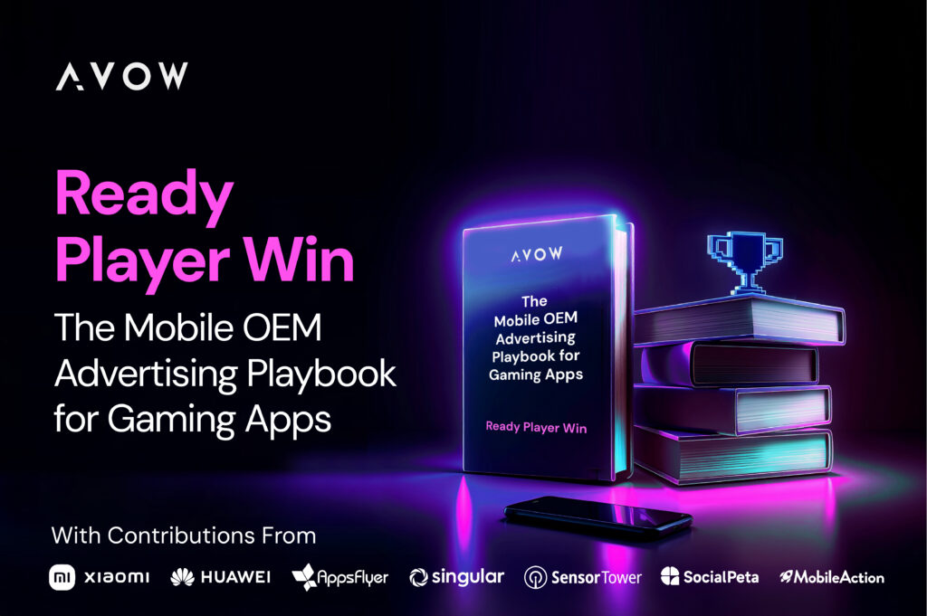 Download AVOW's Mobile Gaming OEM Playbook