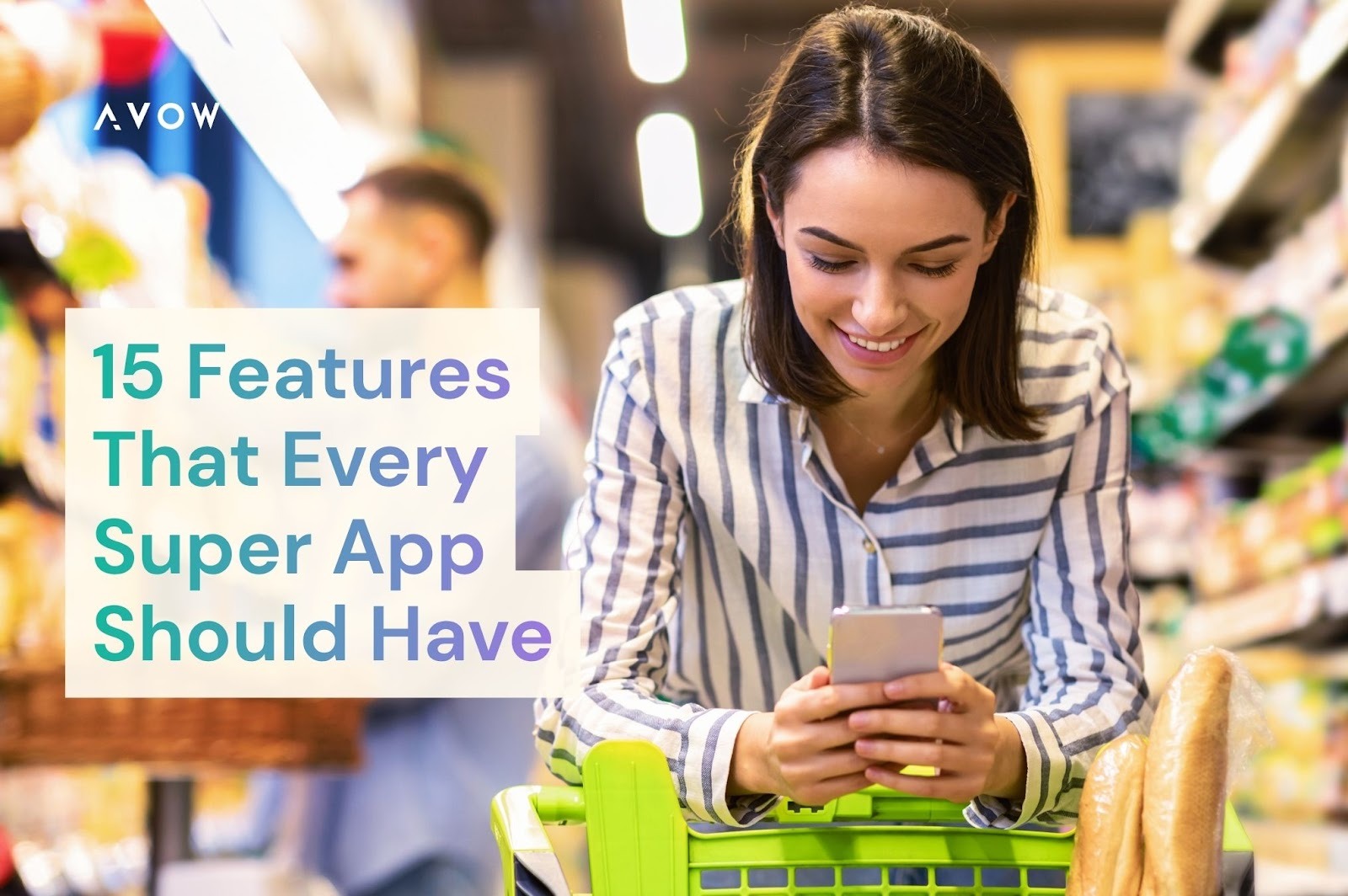 15 Features That Every Super App Should Have - All-in-one app guide