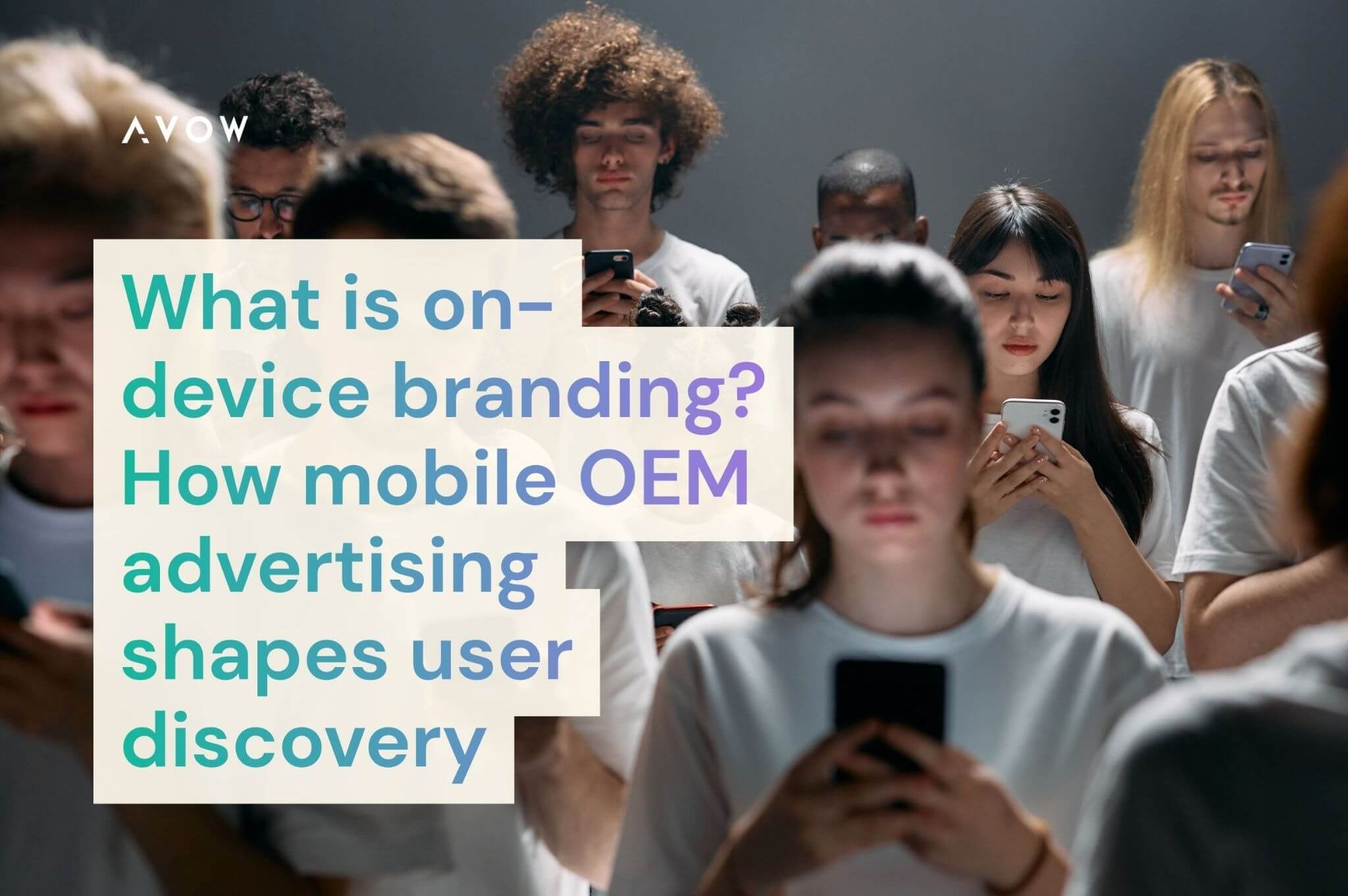 What is on-device branding? How mobile OEM advertising shapes user discovery