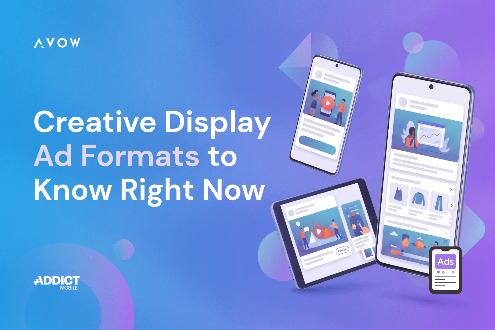 Creative Display Ad Formats to Know Right Now
