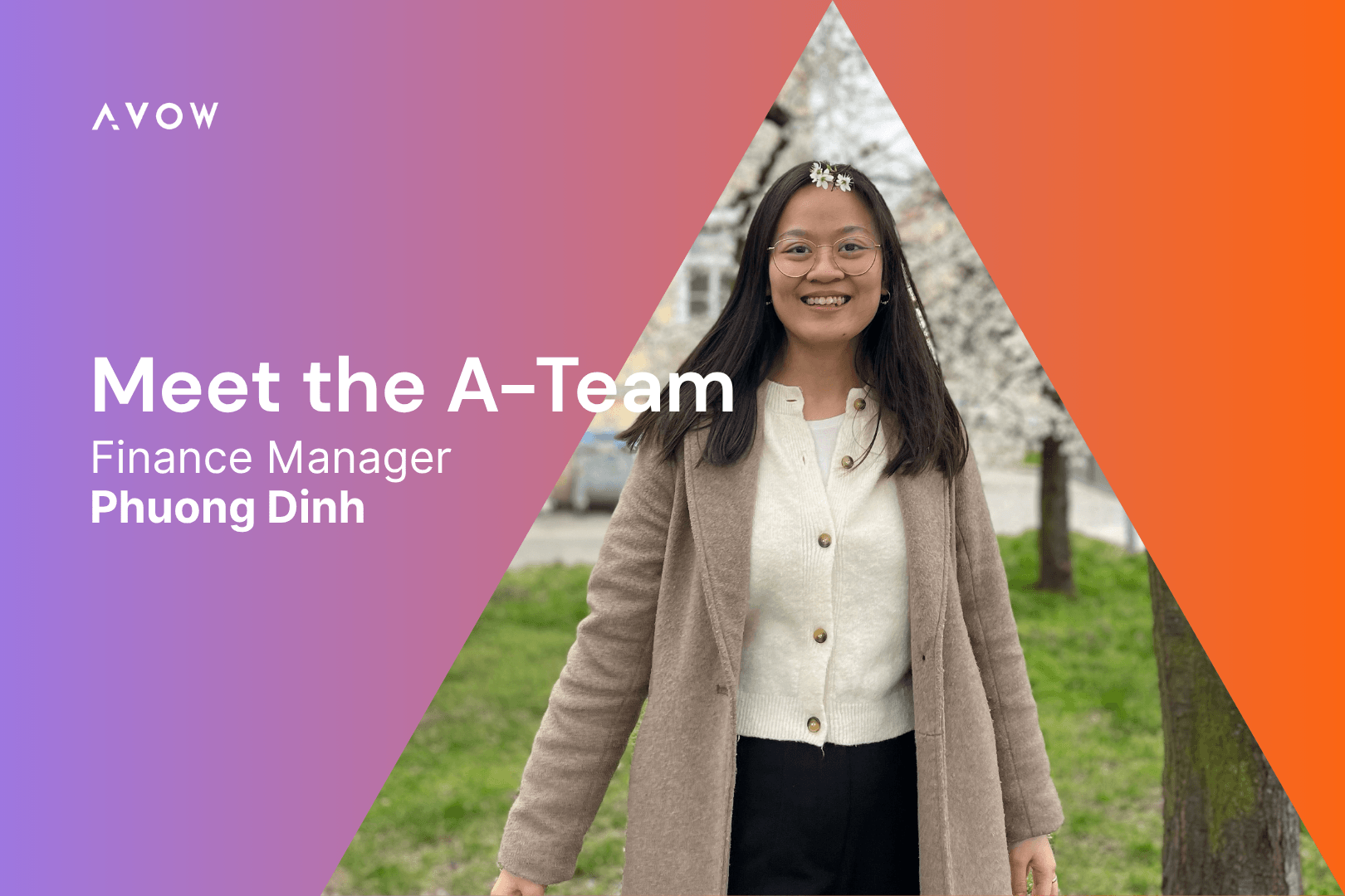 Meet the A-team: Phuong Dinh, Finance Manager at AVOW