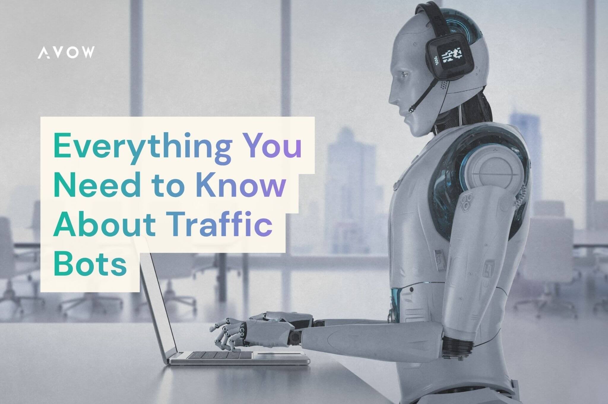 Everything You Need to Know About Traffic Bots